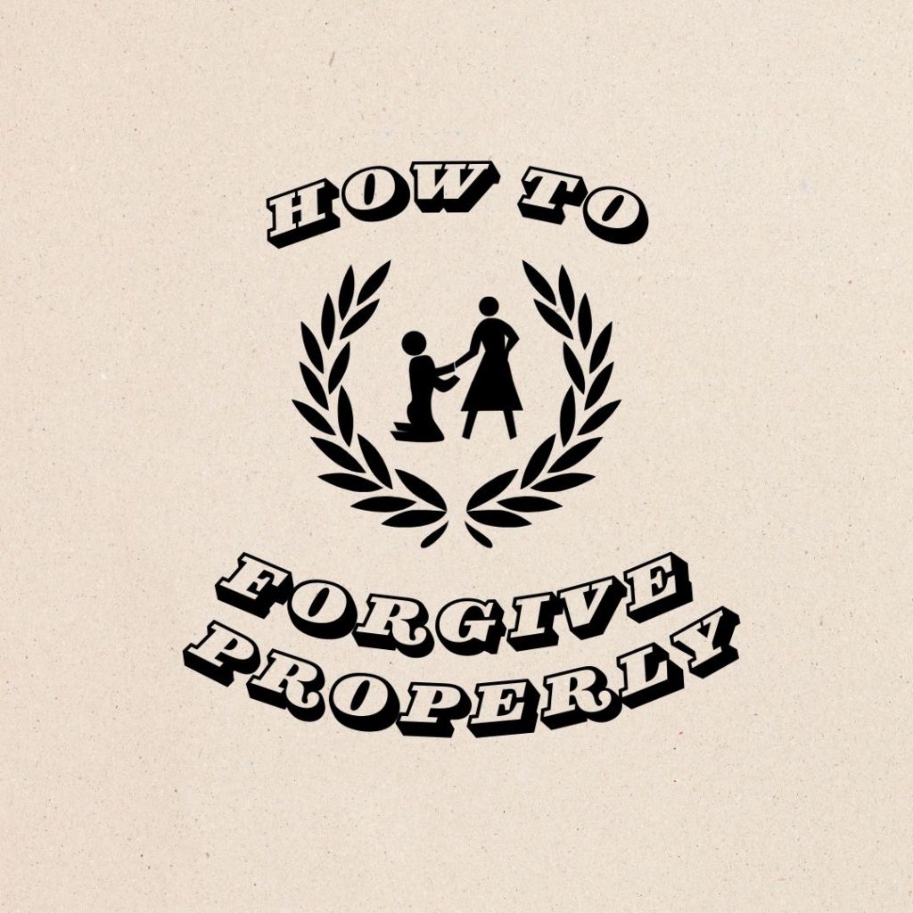 How to Forgive